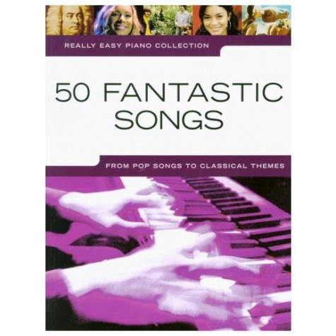 Pwm 50 Fantastic Songs. Really Easy Piano