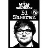 PWM. ED SHEERAN. THE LITTLE BLACK SONGBOOK