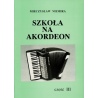 ABSONIC. SZKOŁA NA AKORDEON. CZ. 3 M.NIEMIRA