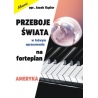 ABSONIC. PRZEBOJE ŚWIATA FORTEPIAN - AMERYKA