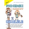 ABSONIC. PIOSENKI I ZABAWY Z UKULELE