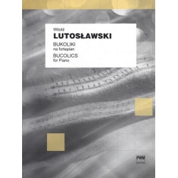 PWM.  LUTOSŁAWSKI W. BUKOLIKI