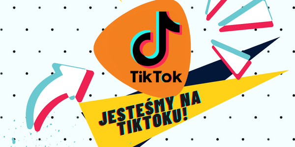 Jesteśmy na TikToku! 
