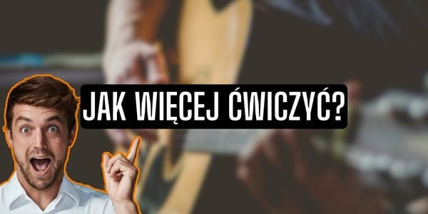 Jak więcej ćwiczyć?