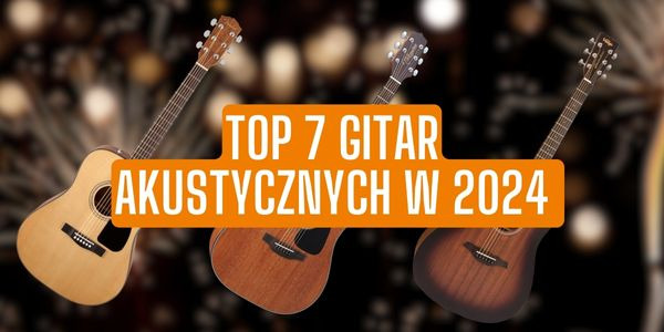 Najlepiej sprzedające się gitary akustyczne 2023