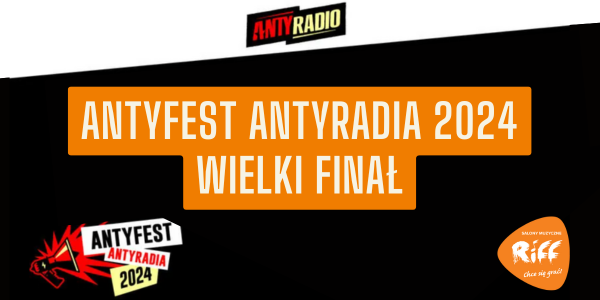 Cóż to był za wieczór! Antyfest Antyradia 2024