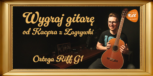 Riff x Zagrywka Konkurs na gitarę Ortega Riff-G1