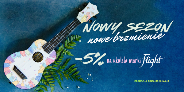 Promocja: -5% na ukulele Flight