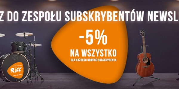 -5% na wszystko dla nowych subskrybentów newslettera