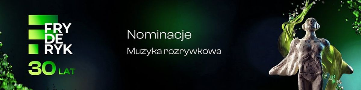 Fryderyki 2024 - Nominacje Muzyka Rozrywkowa i Jazz