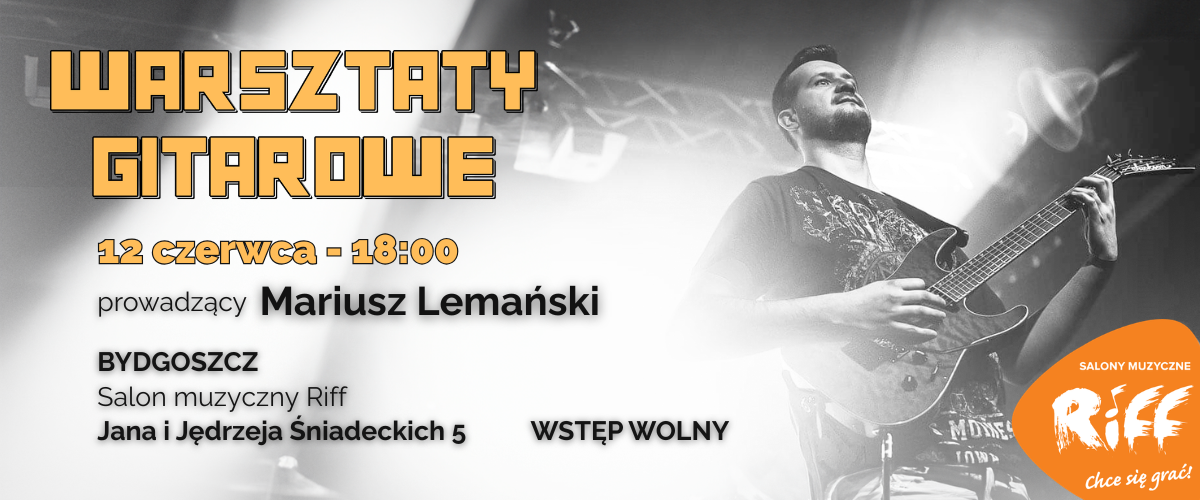 Warsztaty gitarowe z Mariuszem Lemańskim